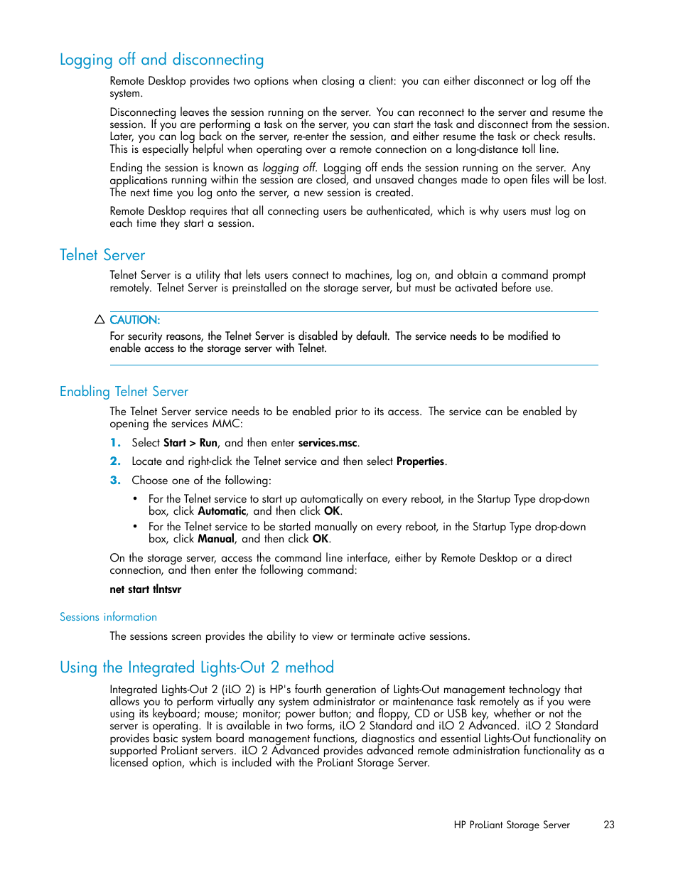 Logging off and disconnecting, Telnet server, Enabling telnet server | Using the integrated lights-out 2 method | HP ProLiant DL585 G2 Storage-Server User Manual | Page 23 / 150
