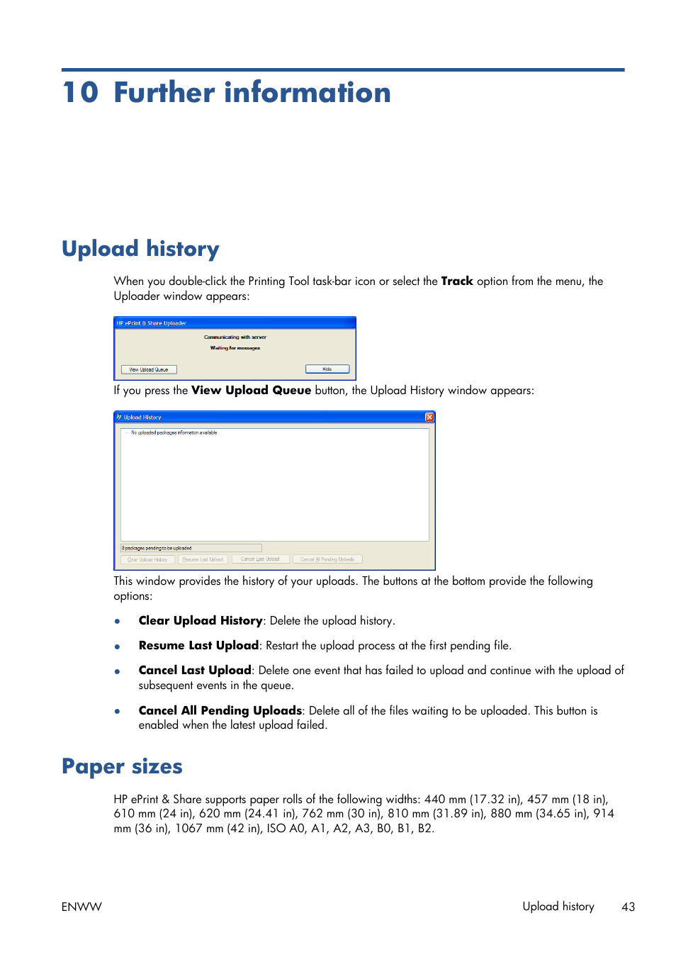 10 further information, Upload history, Paper sizes | HP Designjet T1300 ePrinter User Manual | Page 47 / 54