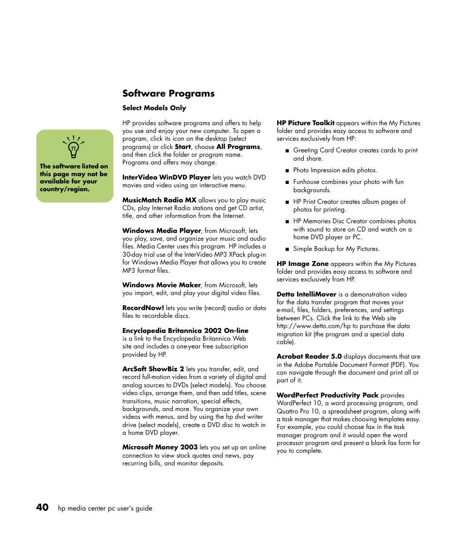Software programs | HP Media Center m477.uk Desktop PC User Manual | Page 46 / 232