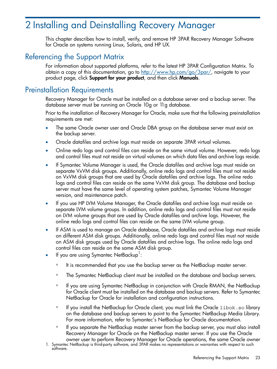 2 installing and deinstalling recovery manager, Referencing the support matrix, Preinstallation requirements | HP 3PAR Application Software Suite for Oracle User Manual | Page 23 / 194