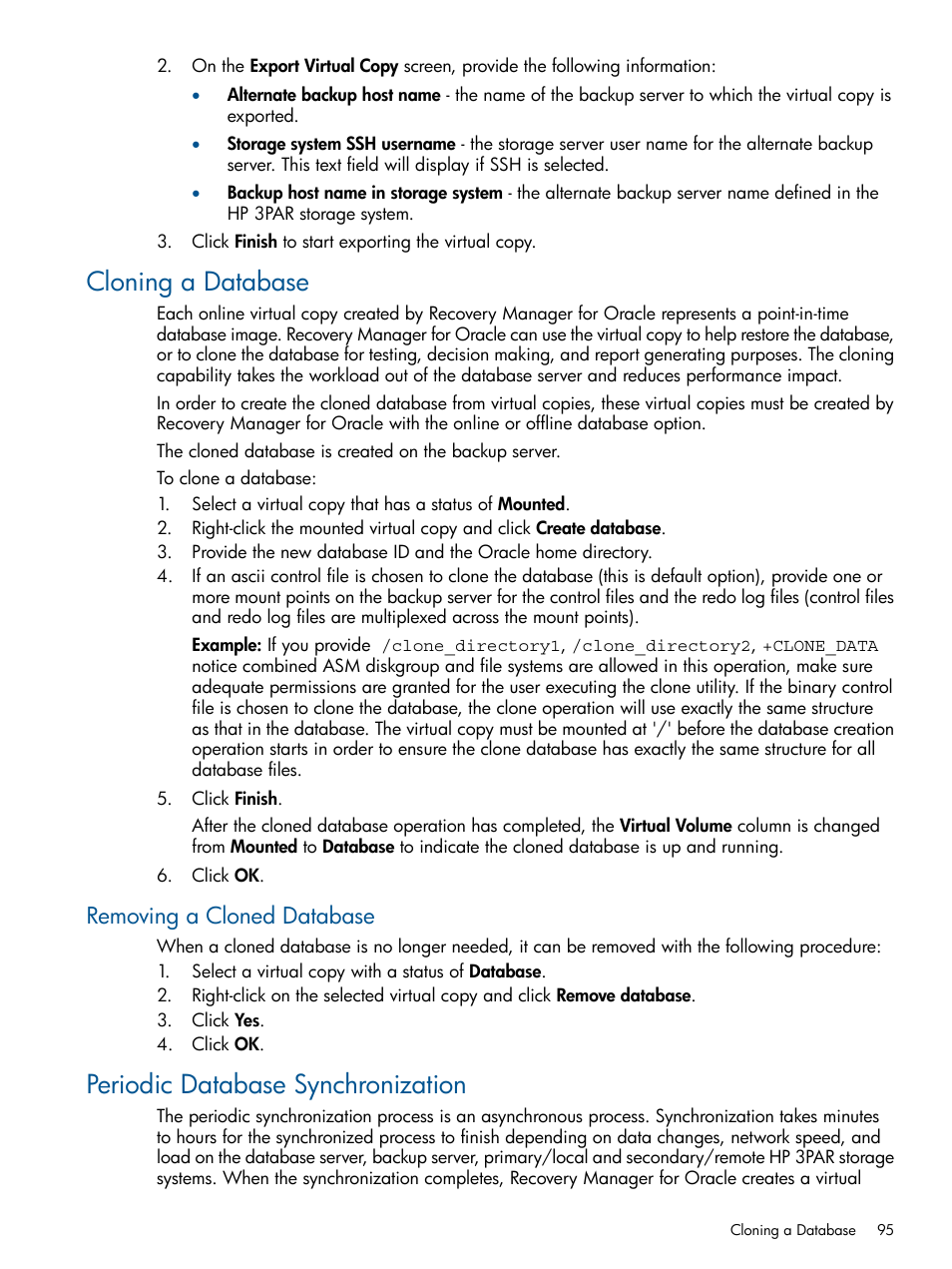 Cloning a database, Removing a cloned database, Periodic database synchronization | HP 3PAR Application Software Suite for Oracle User Manual | Page 95 / 194