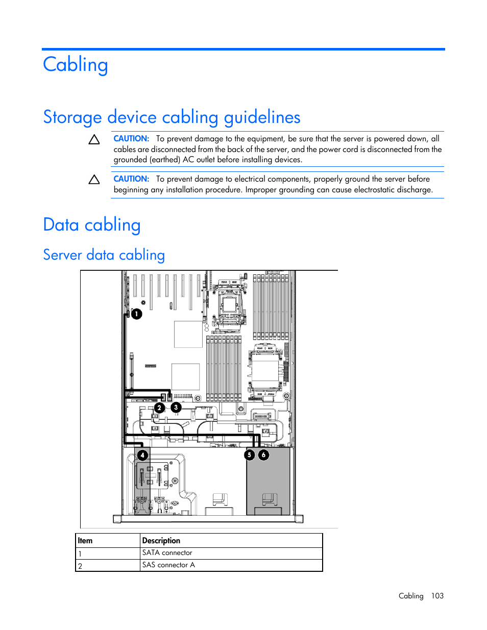 Cabling, Storage device cabling guidelines, Data cabling | Server data cabling | HP ProLiant ML370 G6 Server User Manual | Page 103 / 172