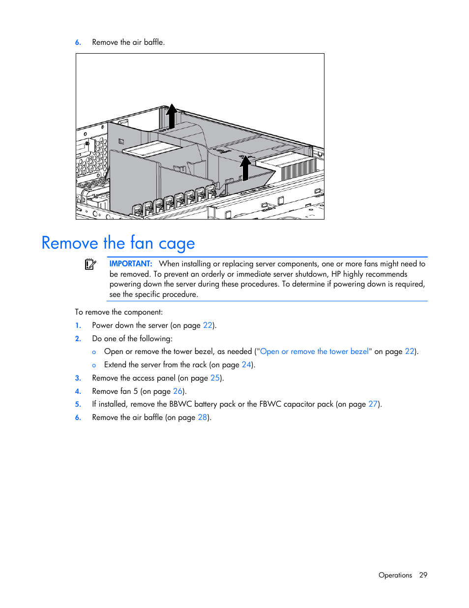 Remove the fan cage | HP ProLiant ML370 G6 Server User Manual | Page 29 / 172
