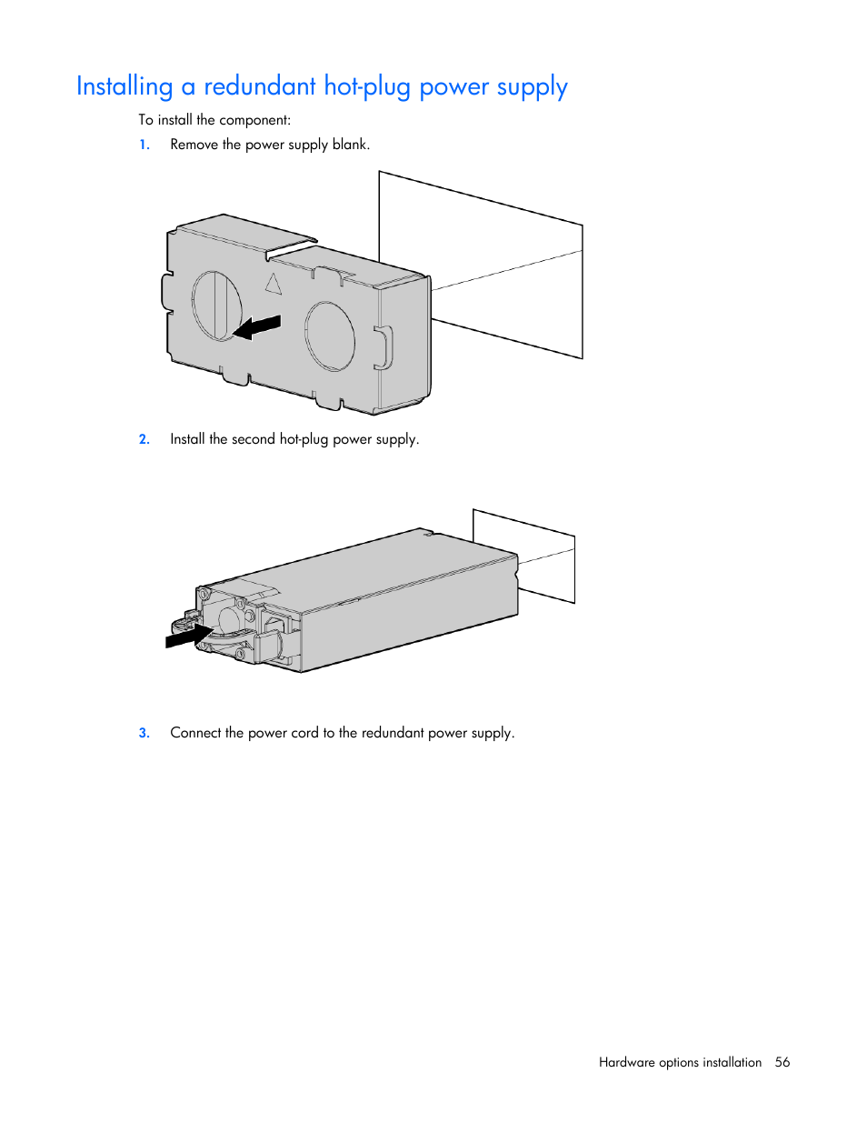 Installing a redundant hot-plug power supply | HP ProLiant ML370 G6 Server User Manual | Page 56 / 172