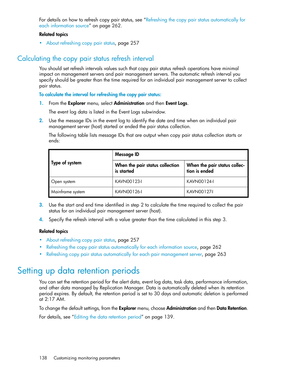 Calculating the copy pair status refresh interval, Setting up data retention periods | HP XP Racks User Manual | Page 138 / 482