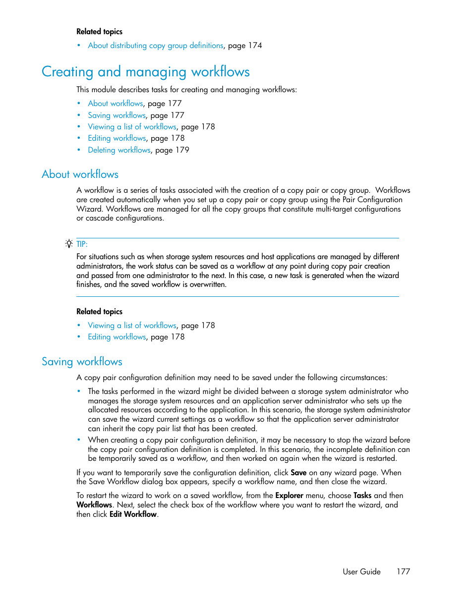 Creating and managing workflows, About workflows, Saving workflows | 177 saving workflows, Saving, Workflows | HP XP Racks User Manual | Page 177 / 482
