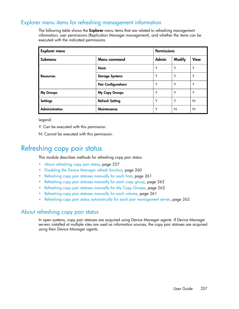 Refreshing copy pair status, About refreshing copy pair status | HP XP Racks User Manual | Page 257 / 482