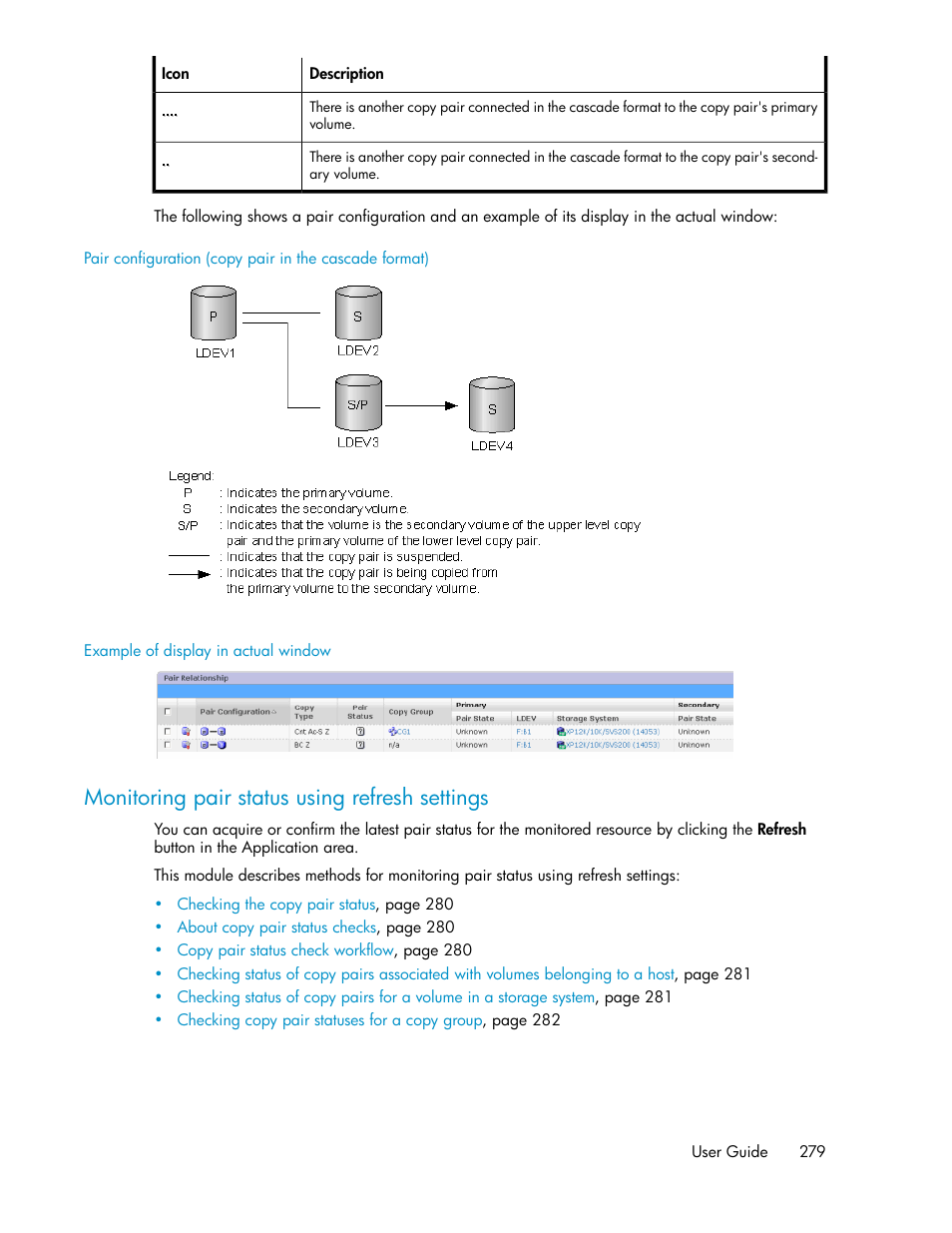 Monitoring pair status using refresh settings | HP XP Racks User Manual | Page 279 / 482