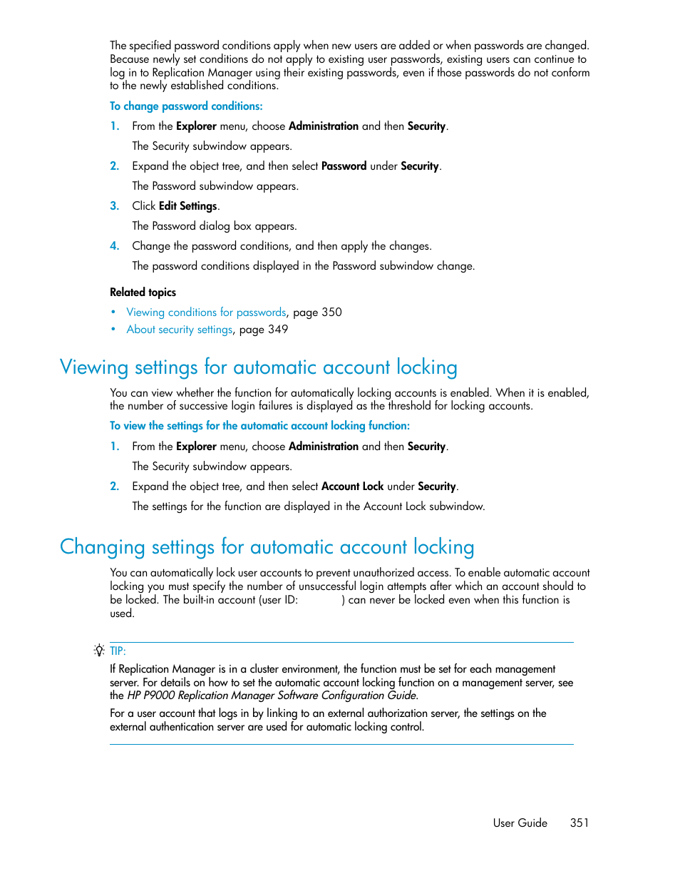 Viewing settings for automatic account locking, Changing settings for automatic account locking, Changing | Settings for automatic account locking, Changing settings for automatic, Account locking | HP XP Racks User Manual | Page 351 / 482