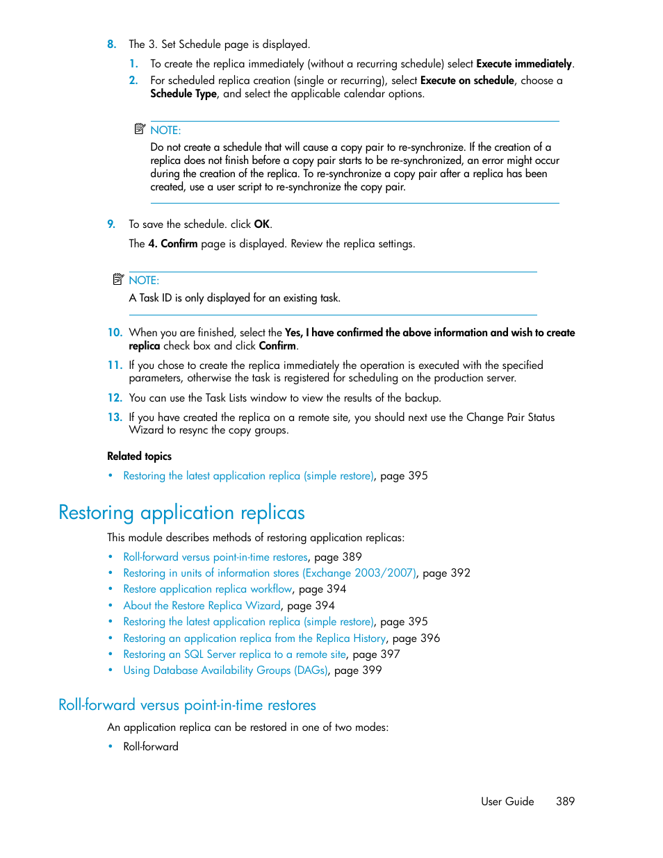 Restoring application replicas, Roll-forward versus point-in-time restores | HP XP Racks User Manual | Page 389 / 482