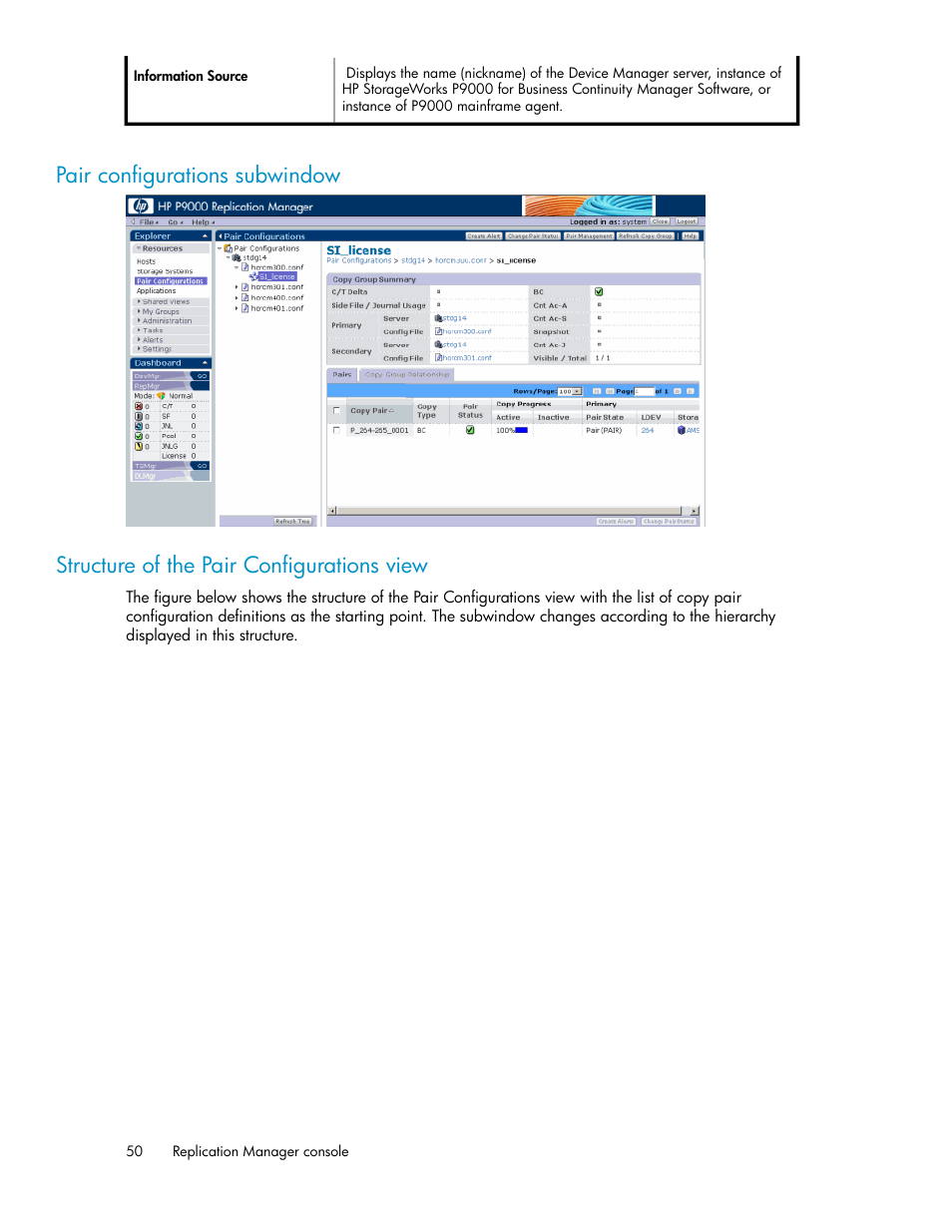 Pair configurations subwindow, Structure of the pair configurations view, 50 structure of the pair configurations view | HP XP Racks User Manual | Page 50 / 482