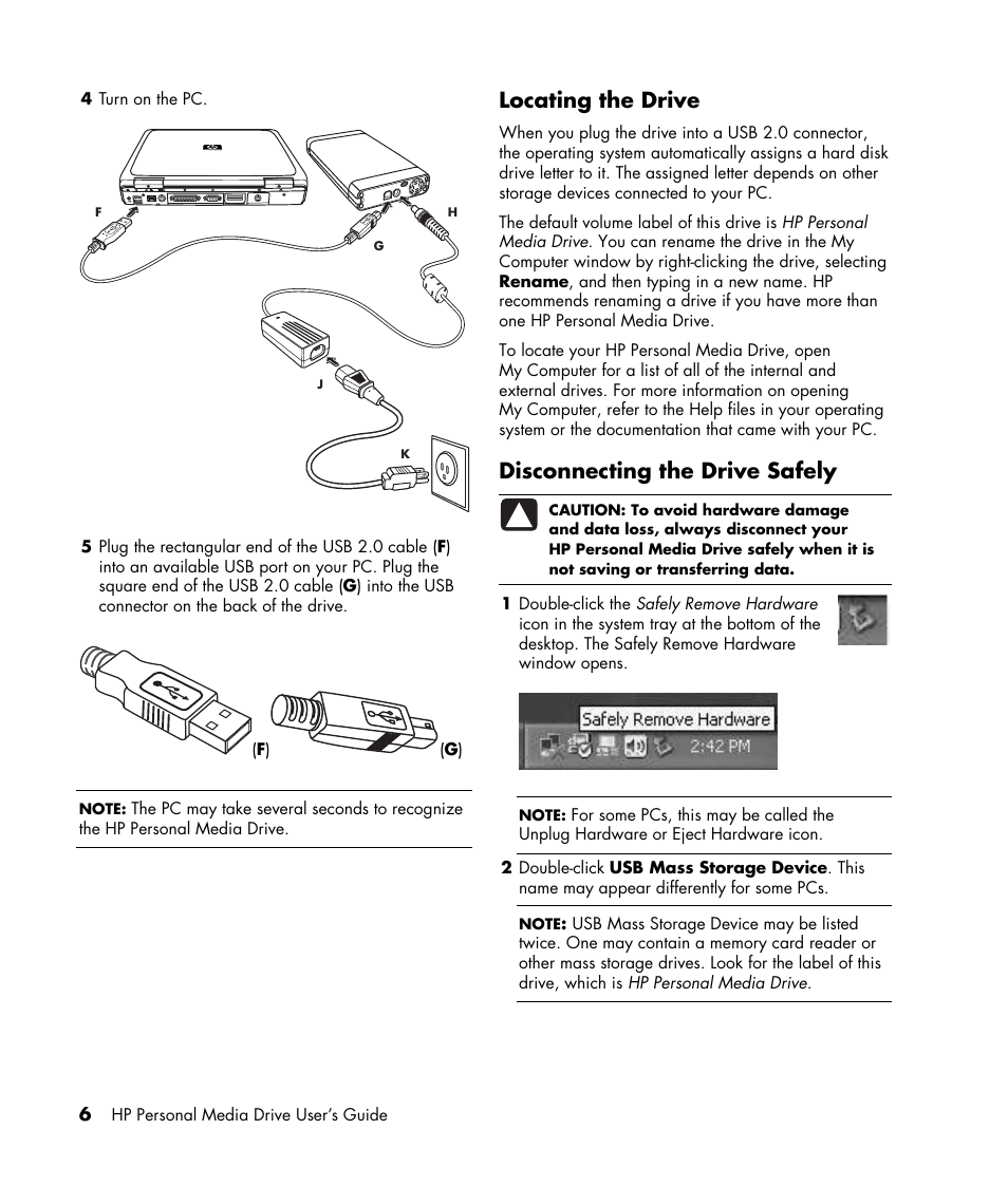 Locating the drive, Disconnecting the drive safely | HP HD4000 Personal Media Drive User Manual | Page 10 / 16