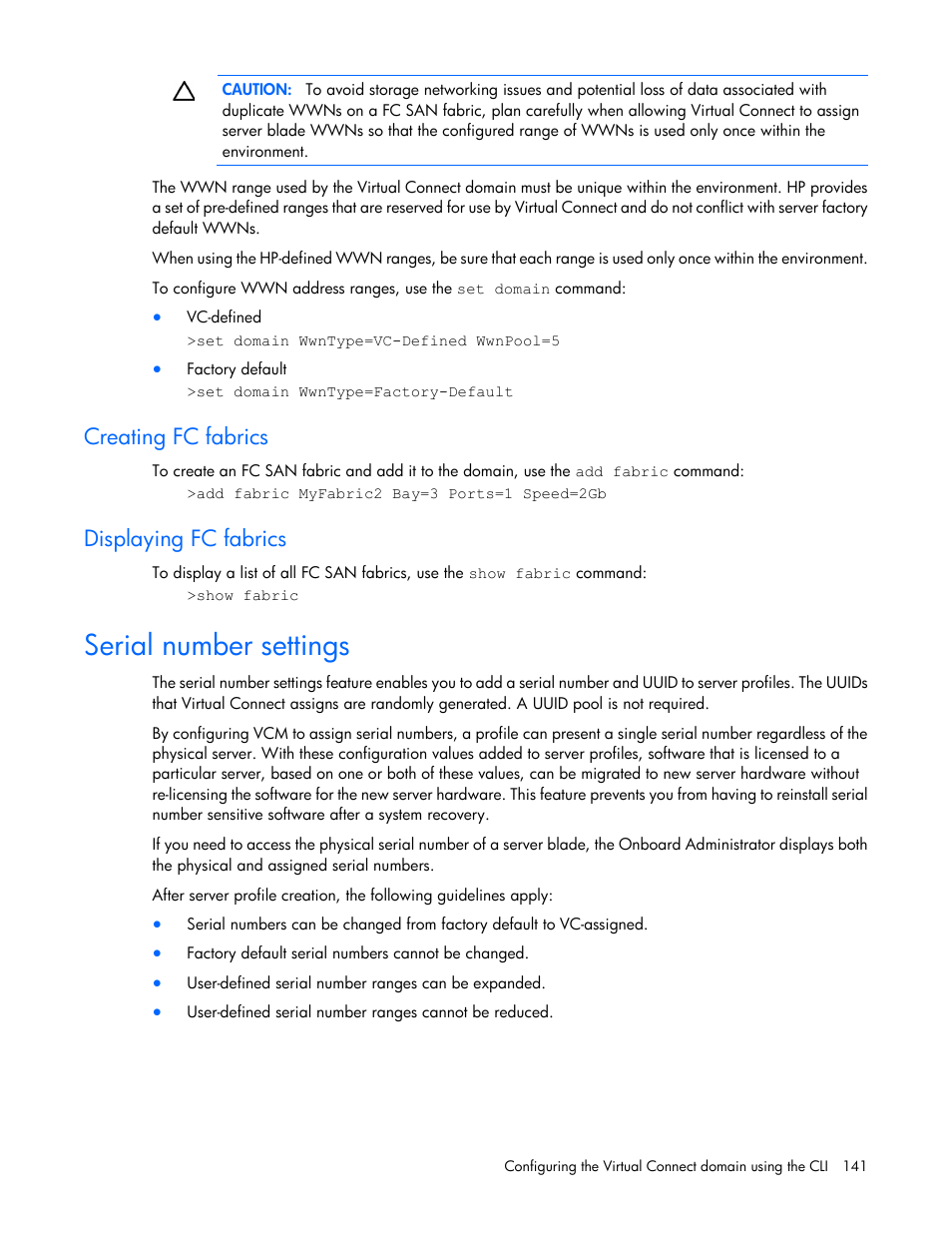 Creating fc fabrics, Displaying fc fabrics, Serial number settings | HP Virtual Connect 8Gb 24-port Fibre Channel Module for c-Class BladeSystem User Manual | Page 141 / 162