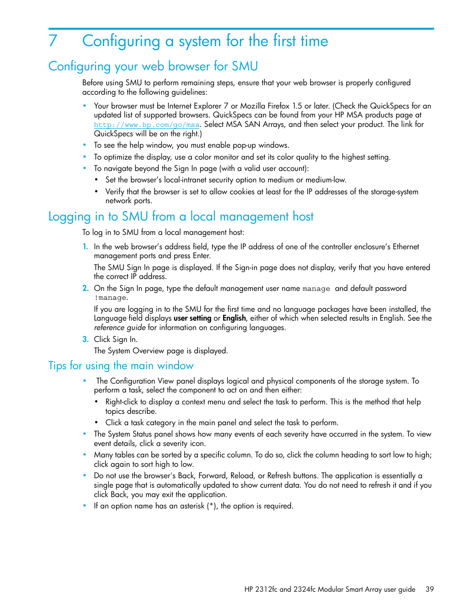 Configuring a system for the first time, Configuring your web browser for smu, Logging in to smu from a local management host | Tips for using the main window, 7 configuring a system for the first time, 7configuring a system for the first time | HP StorageWorks 2000fc G2 Modular Smart Array User Manual | Page 39 / 76