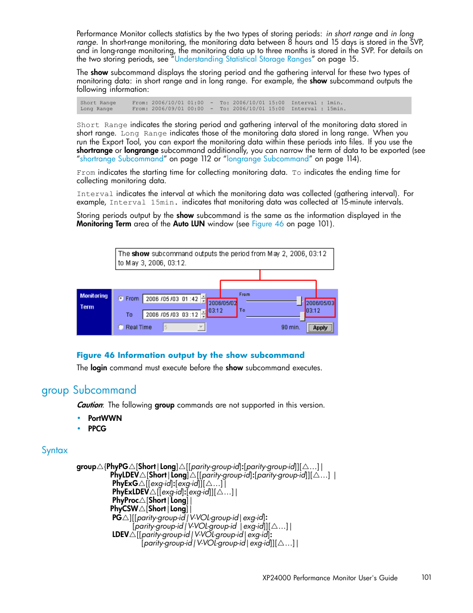Group subcommand, Syntax, 46 information output by the show subcommand | HP XP Array Manager Software User Manual | Page 101 / 129