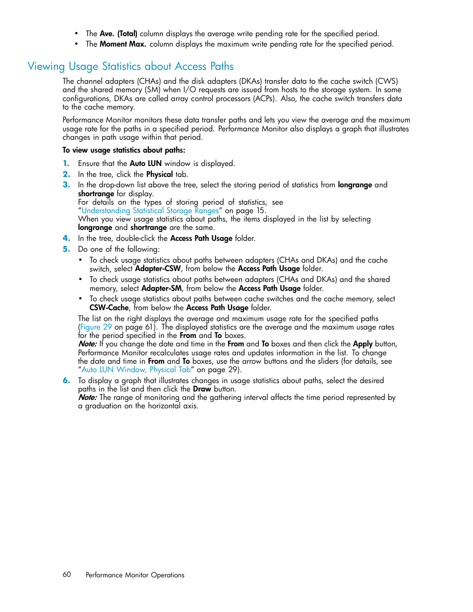 Viewing usage statistics about access paths | HP XP Array Manager Software User Manual | Page 60 / 129