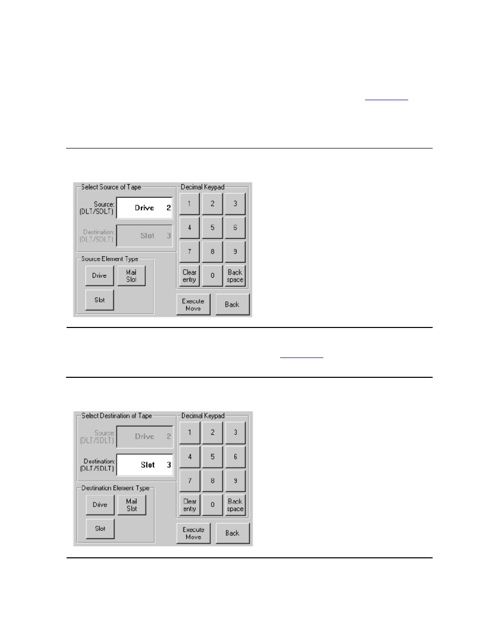 Figure 4-8, Move media screen (source), Figure 4-9 | Move media screen (destination) | HP NonStop G-Series User Manual | Page 35 / 74