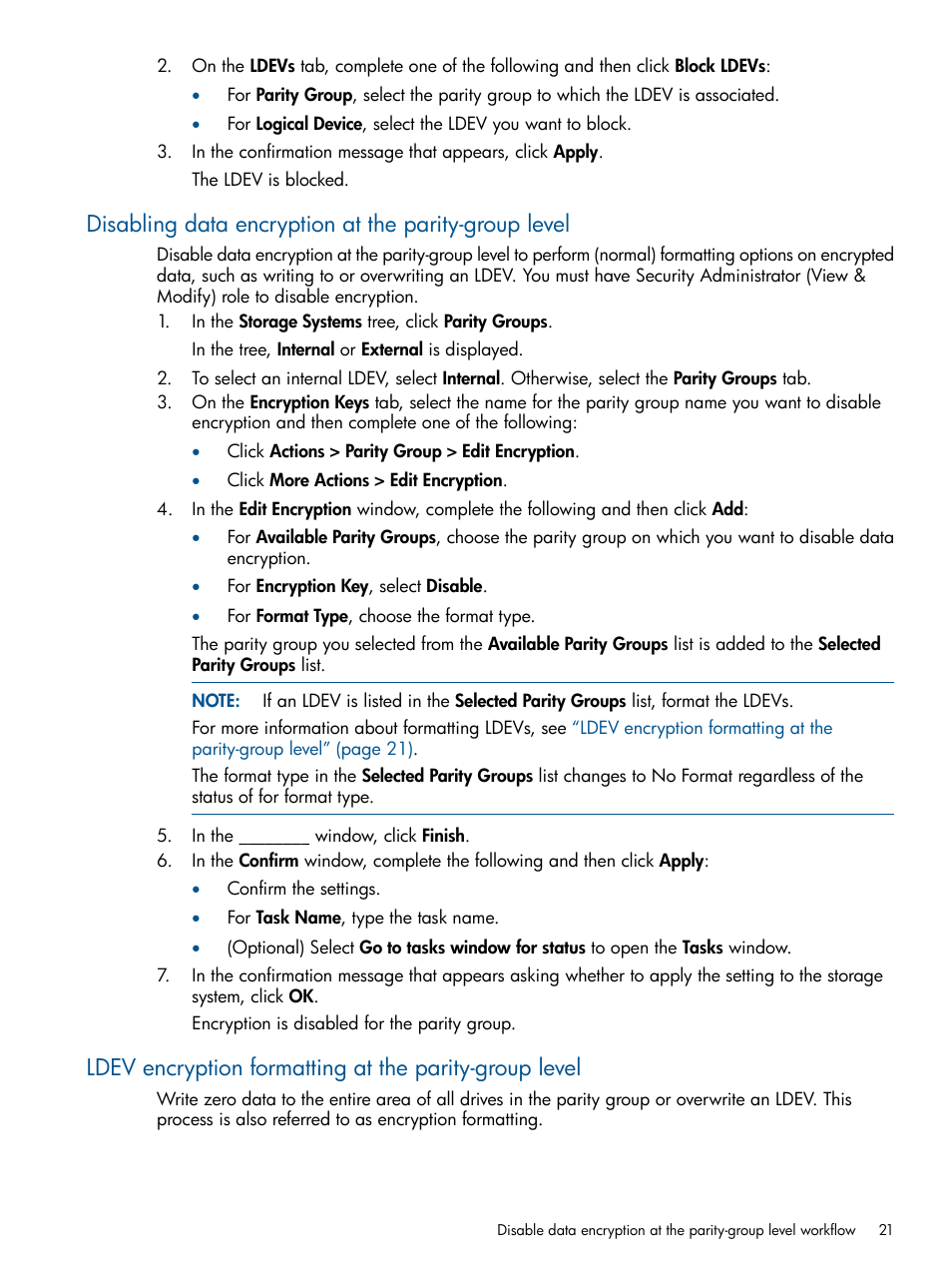 Ldev encryption, Ldev, Disabling data encryption at the parity-group | Disabling data encryption at the, Ldev encryption formatting at the | HP StorageWorks XP Data Integrity Check XP Software User Manual | Page 21 / 56