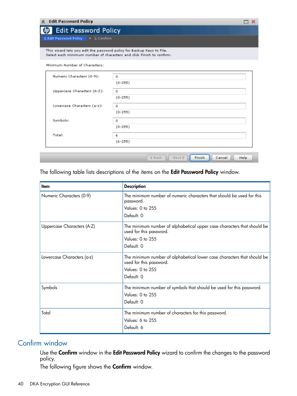 Confirm window | HP StorageWorks XP Data Integrity Check XP Software User Manual | Page 40 / 56