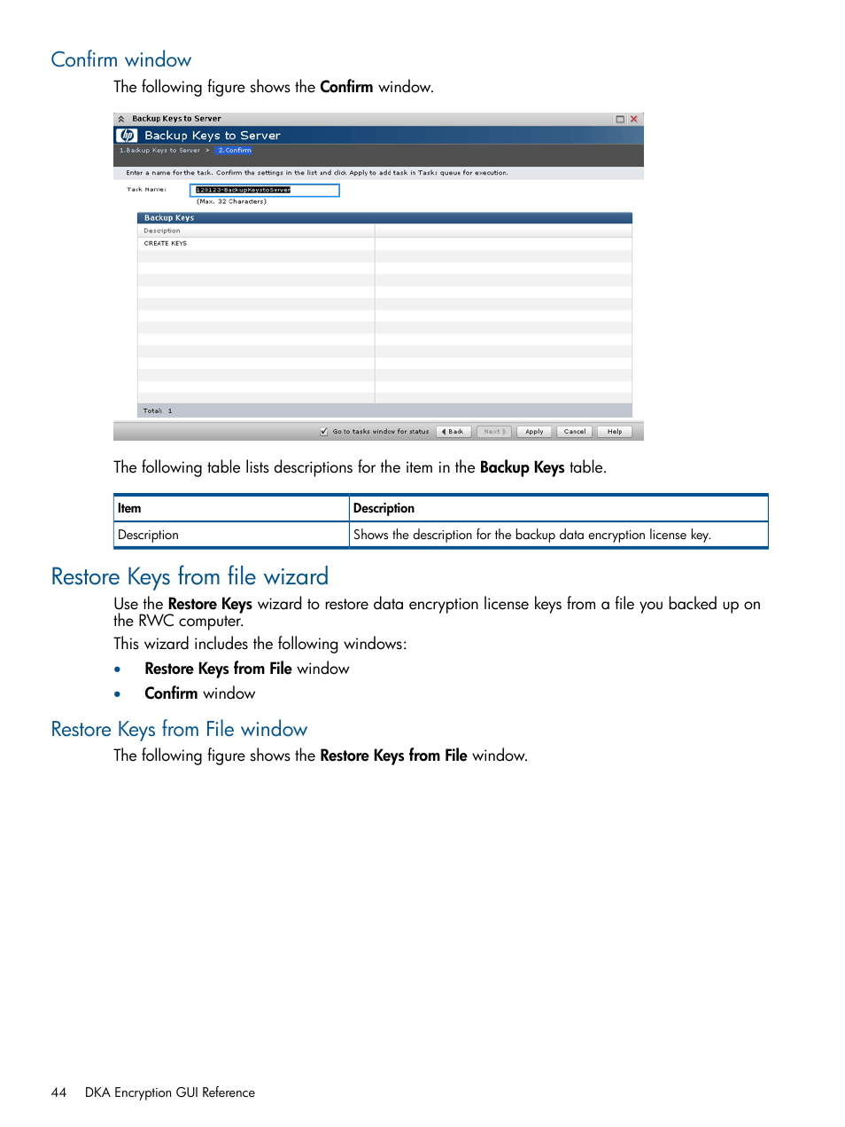 Confirm window, Restore keys from file wizard, Restore keys from file window | HP StorageWorks XP Data Integrity Check XP Software User Manual | Page 44 / 56