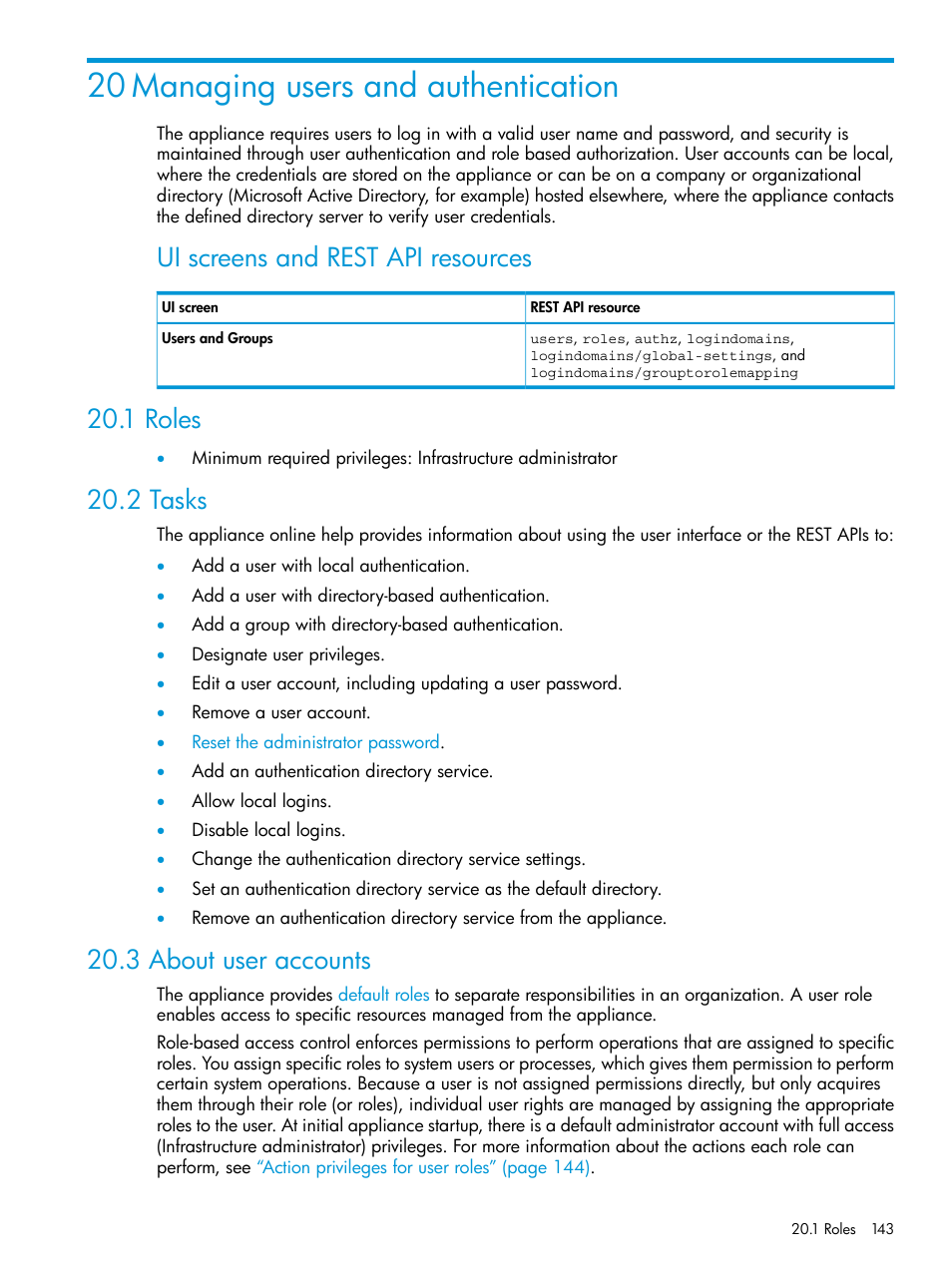 20 managing users and authentication, 1 roles, 2 tasks | 3 about user accounts, 2 tasks 20.3 about user accounts, Managing users and authentication, Ui screens and rest api resources | HP OneView User Manual | Page 143 / 297