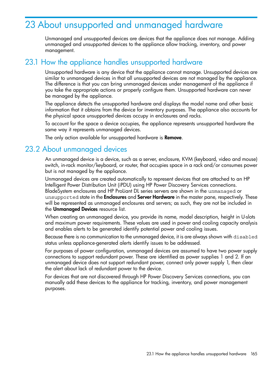 23 about unsupported and unmanaged hardware, 1 how the appliance handles unsupported hardware, 2 about unmanaged devices | HP OneView User Manual | Page 165 / 297