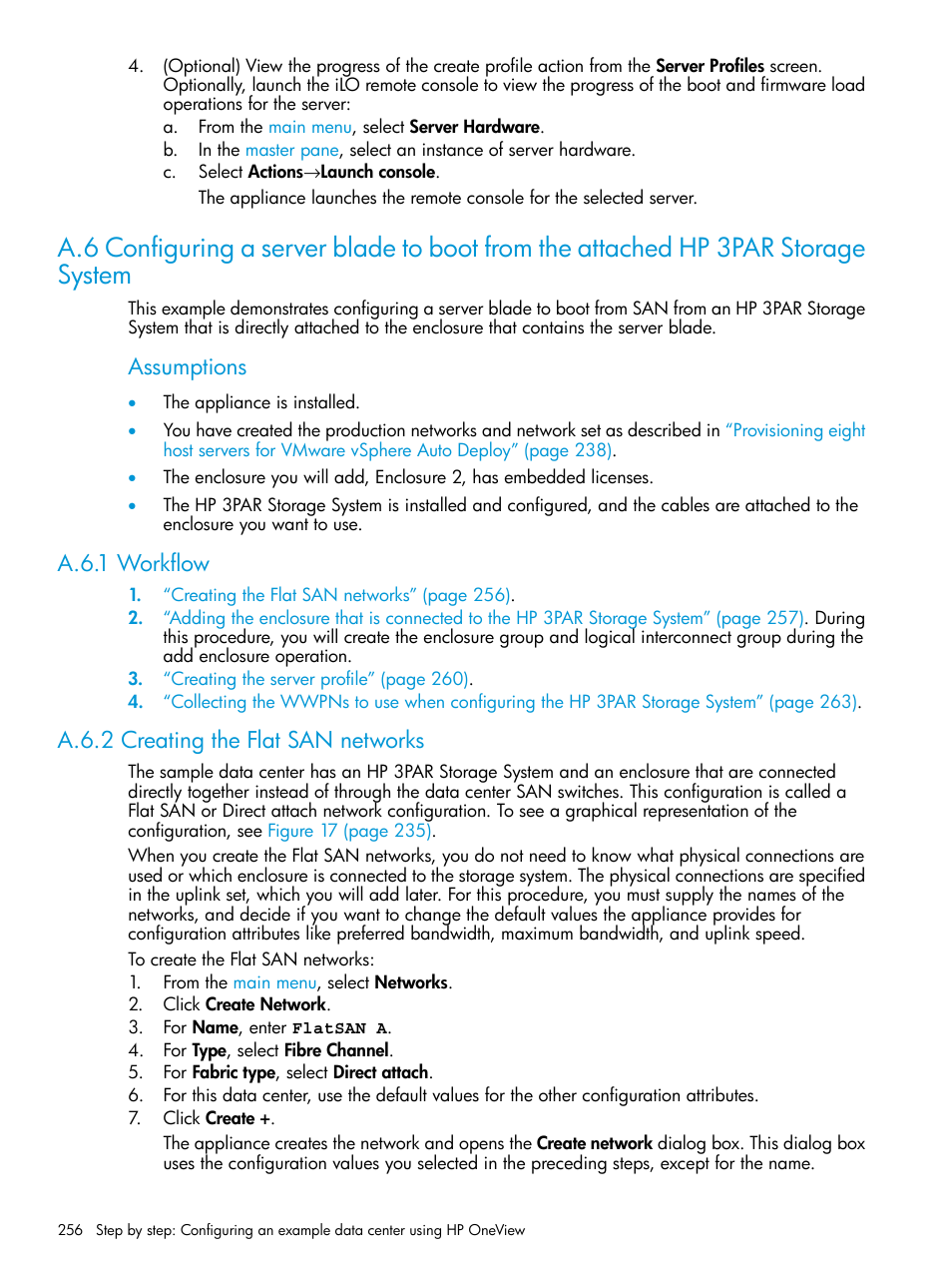 A.6.1 workflow, A.6.2 creating the flat san networks, Configuring a server blade to boot | Configuring a server, Assumptions | HP OneView User Manual | Page 256 / 297