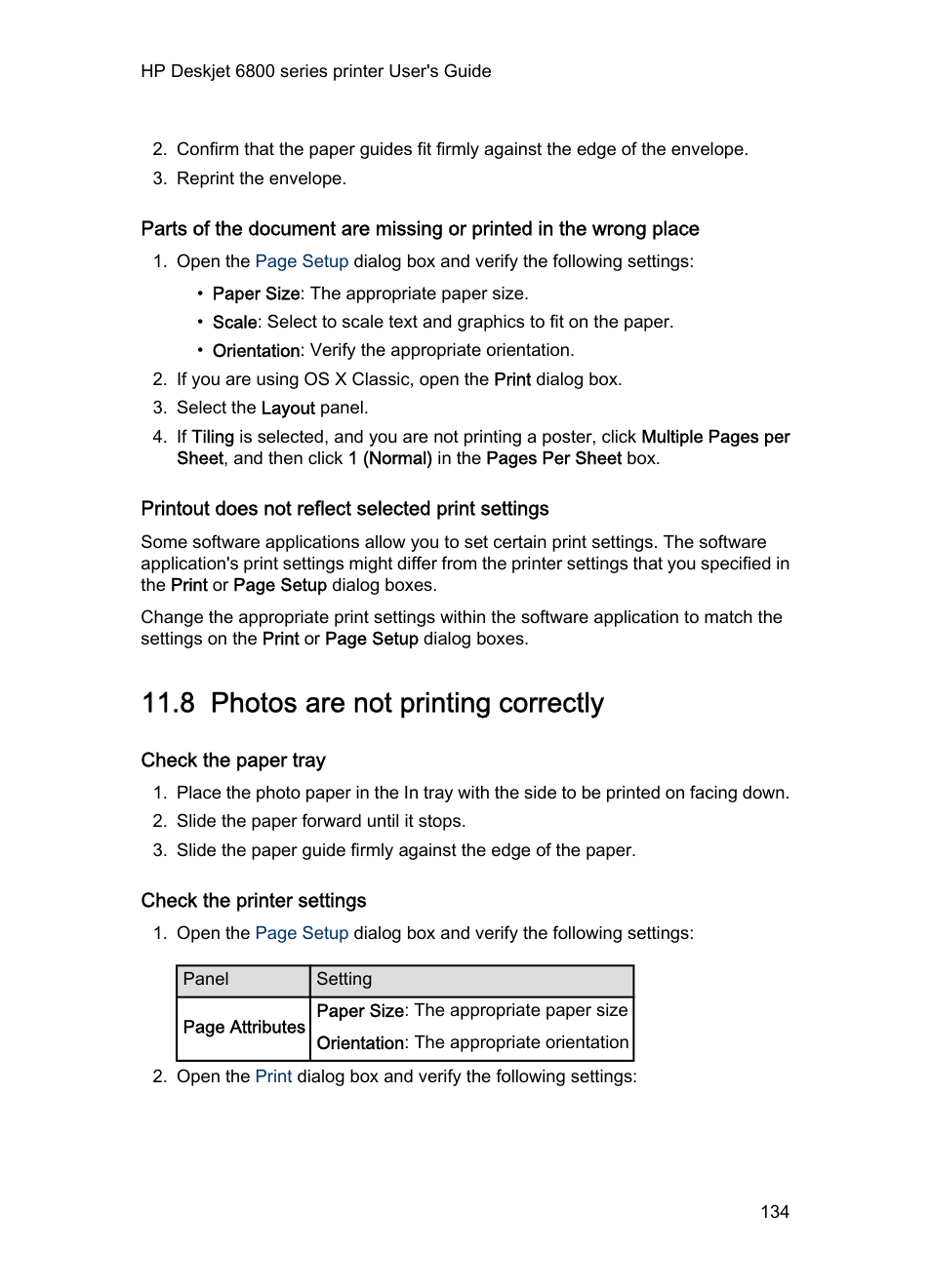 Printout does not reflect selected print settings, 8 photos are not printing correctly, Check the paper tray | Check the printer settings, Photos are not printing correctly, Photo troubleshooting | HP Deskjet 6840 Color Inkjet Printer User Manual | Page 134 / 176