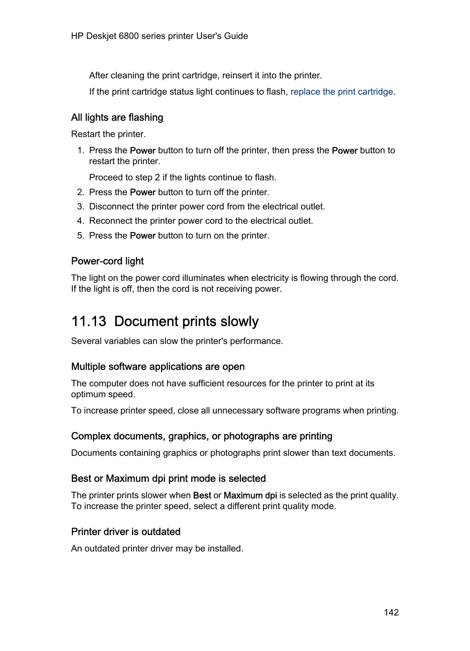 All lights are flashing, Power-cord light, 13 document prints slowly | Multiple software applications are open, Best or maximum dpi print mode is selected, Printer driver is outdated, Document prints slowly | HP Deskjet 6840 Color Inkjet Printer User Manual | Page 142 / 176