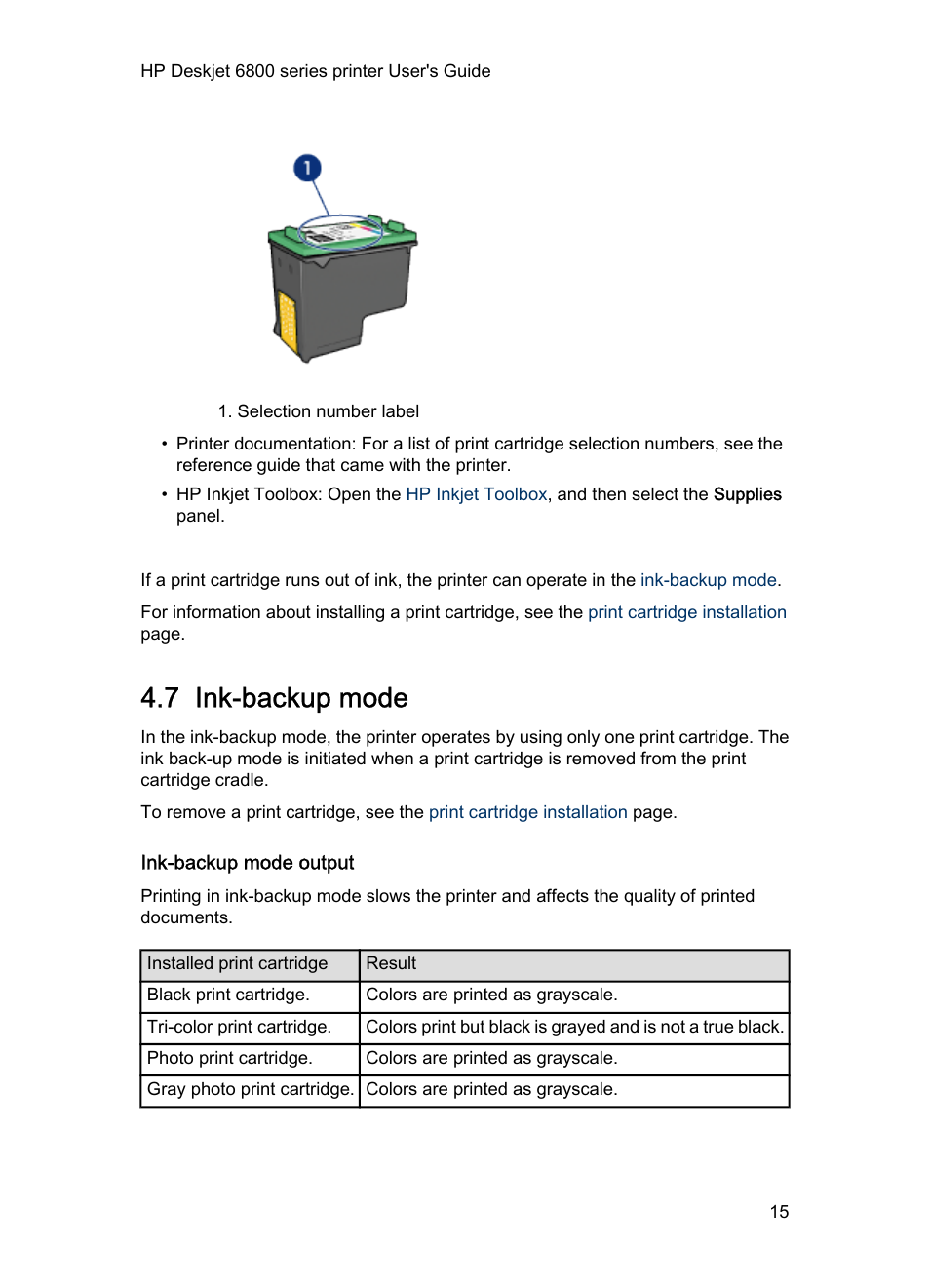 7 ink-backup mode, Ink-backup mode output, Ink-backup mode | Lets you continue printing with one print, Not illustrated) | HP Deskjet 6840 Color Inkjet Printer User Manual | Page 15 / 176