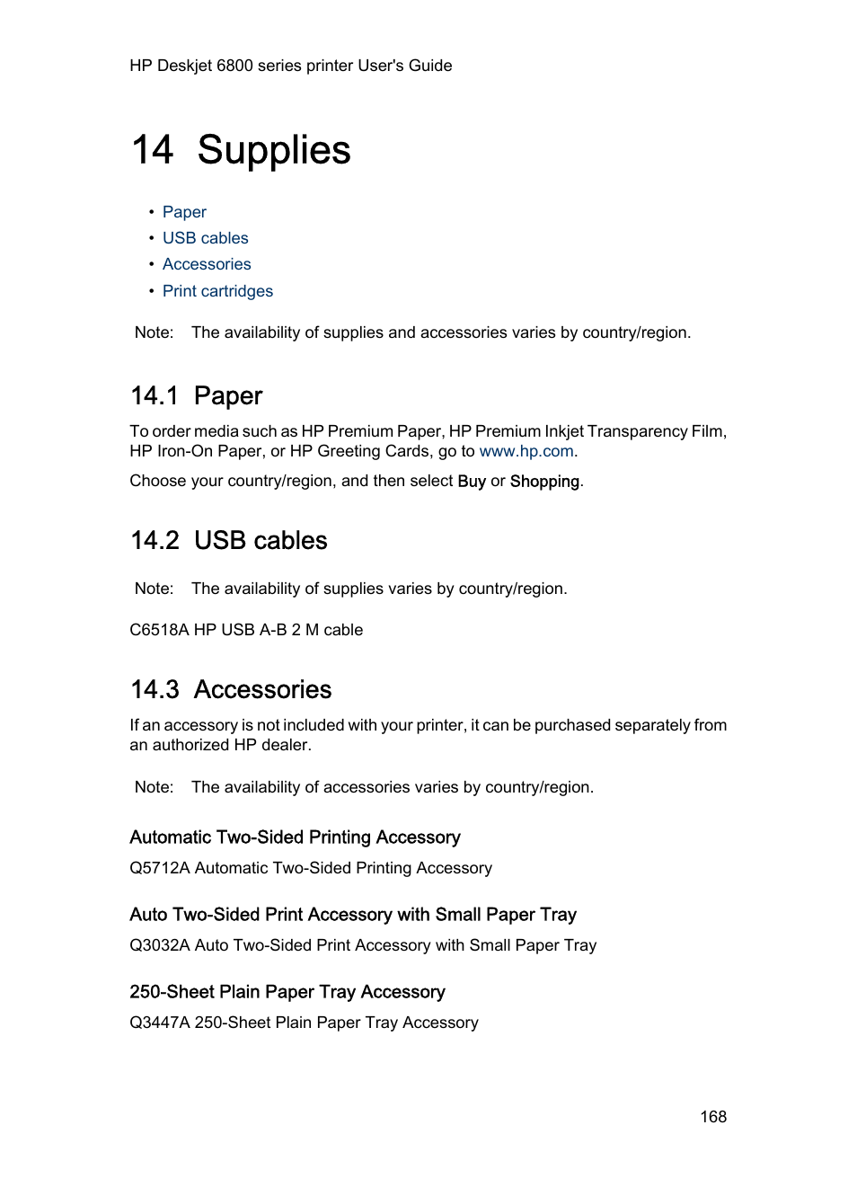 14 supplies, 1 paper, 2 usb cables | 3 accessories, Automatic two-sided printing accessory, Sheet plain paper tray accessory, Supplies, For accessory part numbers, see the, Accessory supply list | HP Deskjet 6840 Color Inkjet Printer User Manual | Page 168 / 176