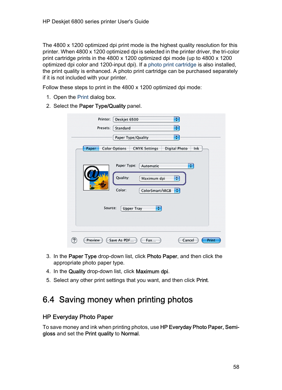 4 saving money when printing photos, Hp everyday photo paper, Hp everyday photo paper, semi-gloss | To save money and ink when | HP Deskjet 6840 Color Inkjet Printer User Manual | Page 58 / 176