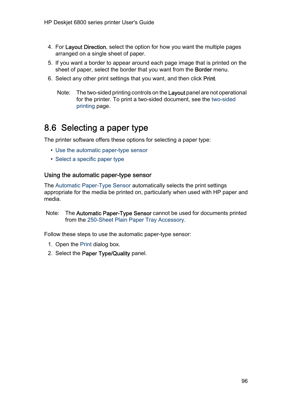 6 selecting a paper type, Using the automatic paper-type sensor, To use the automatic paper-type sensor, see the | Paper-type selection, Paper type | HP Deskjet 6840 Color Inkjet Printer User Manual | Page 96 / 176