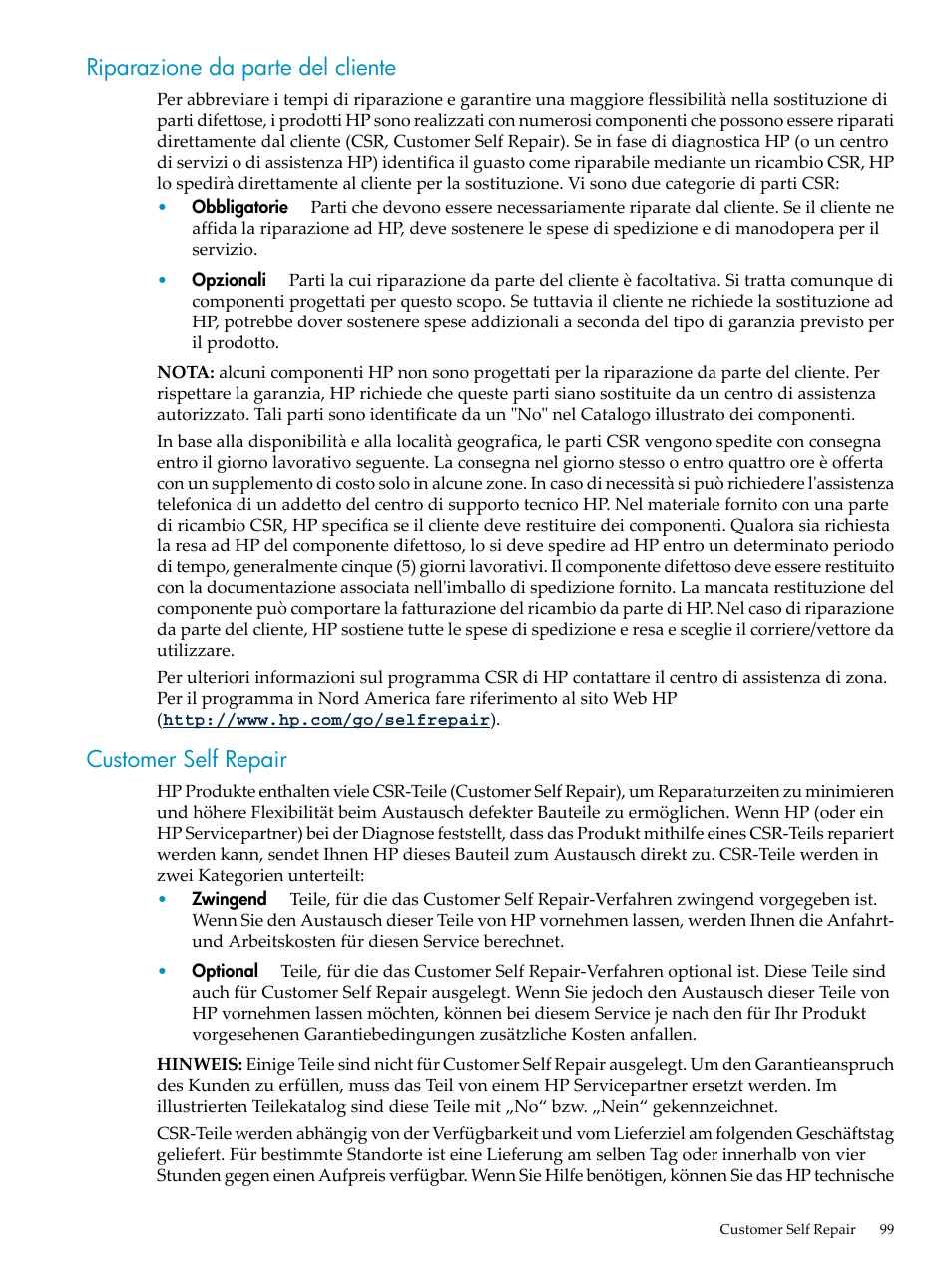 Riparazione da parte del cliente, Customer self repair | HP ProLiant DL785 G6 Server User Manual | Page 99 / 110