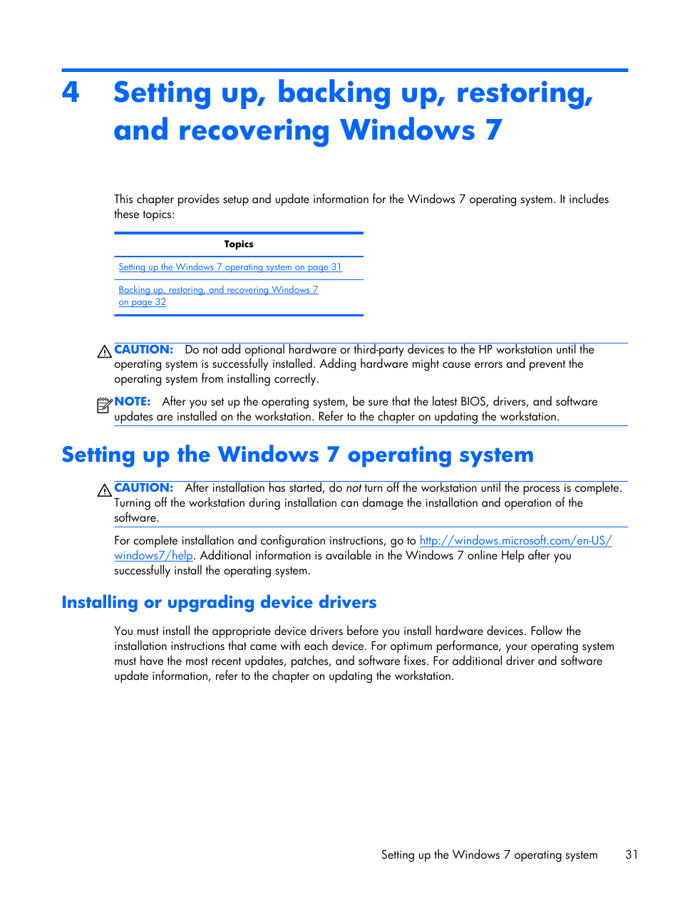 Setting up the windows 7 operating system, Installing or upgrading device drivers | HP Z1 G2-Workstation User Manual | Page 39 / 68