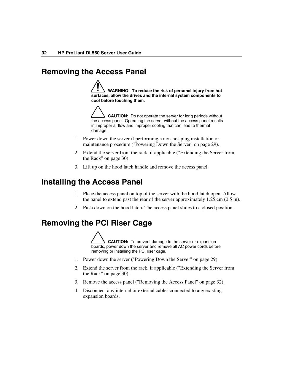 Removing the access panel, Installing the access panel, Removing the pci riser cage | HP ProLiant DL560 Server User Manual | Page 32 / 136