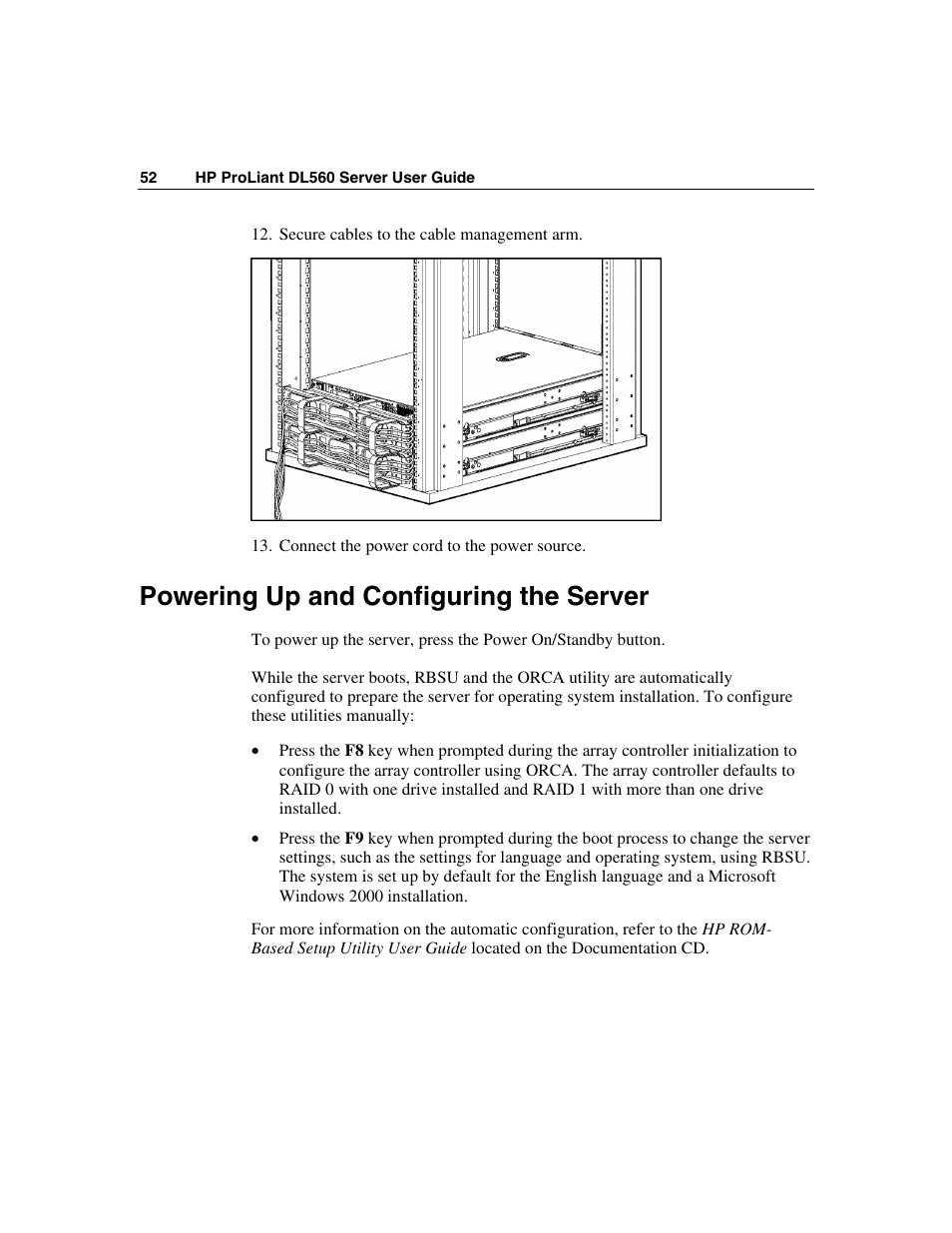 Powering up and configuring the server | HP ProLiant DL560 Server User Manual | Page 52 / 136