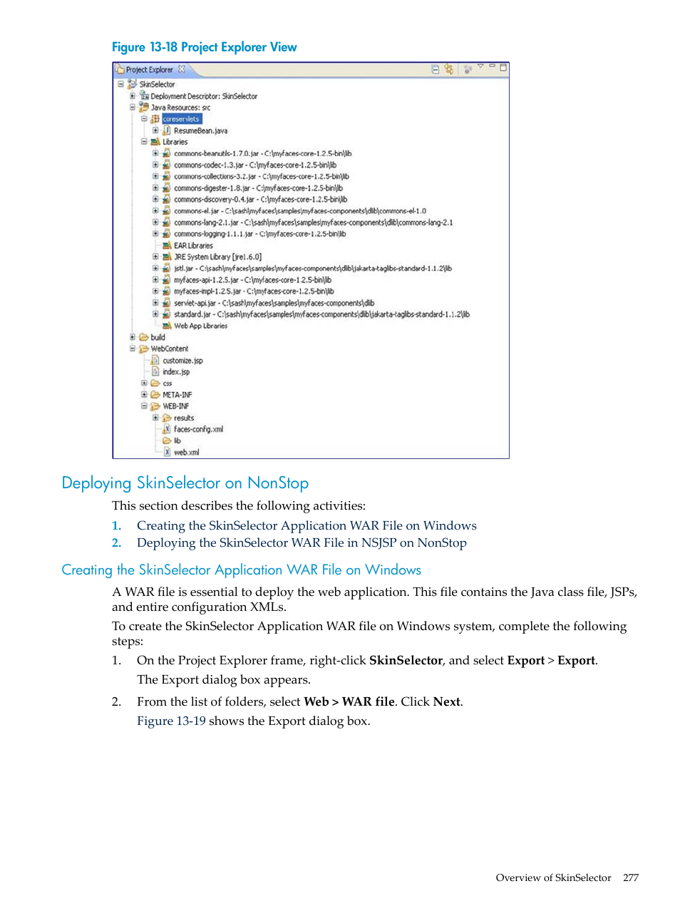 Deploying skinselector on nonstop | HP Integrity NonStop H-Series User Manual | Page 277 / 492