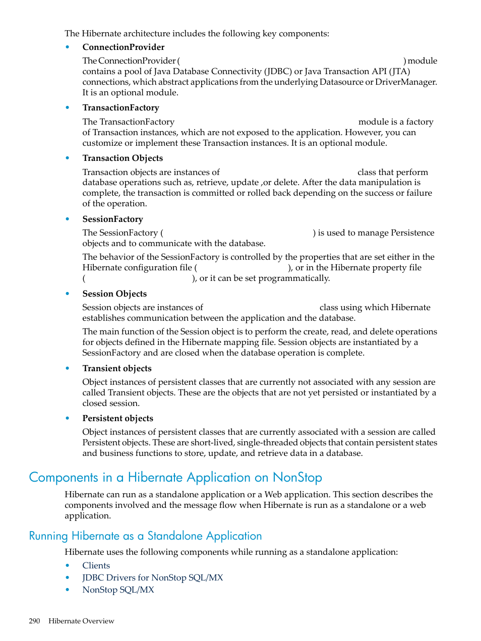 Components in a hibernate application on nonstop, Running hibernate as a standalone application | HP Integrity NonStop H-Series User Manual | Page 290 / 492