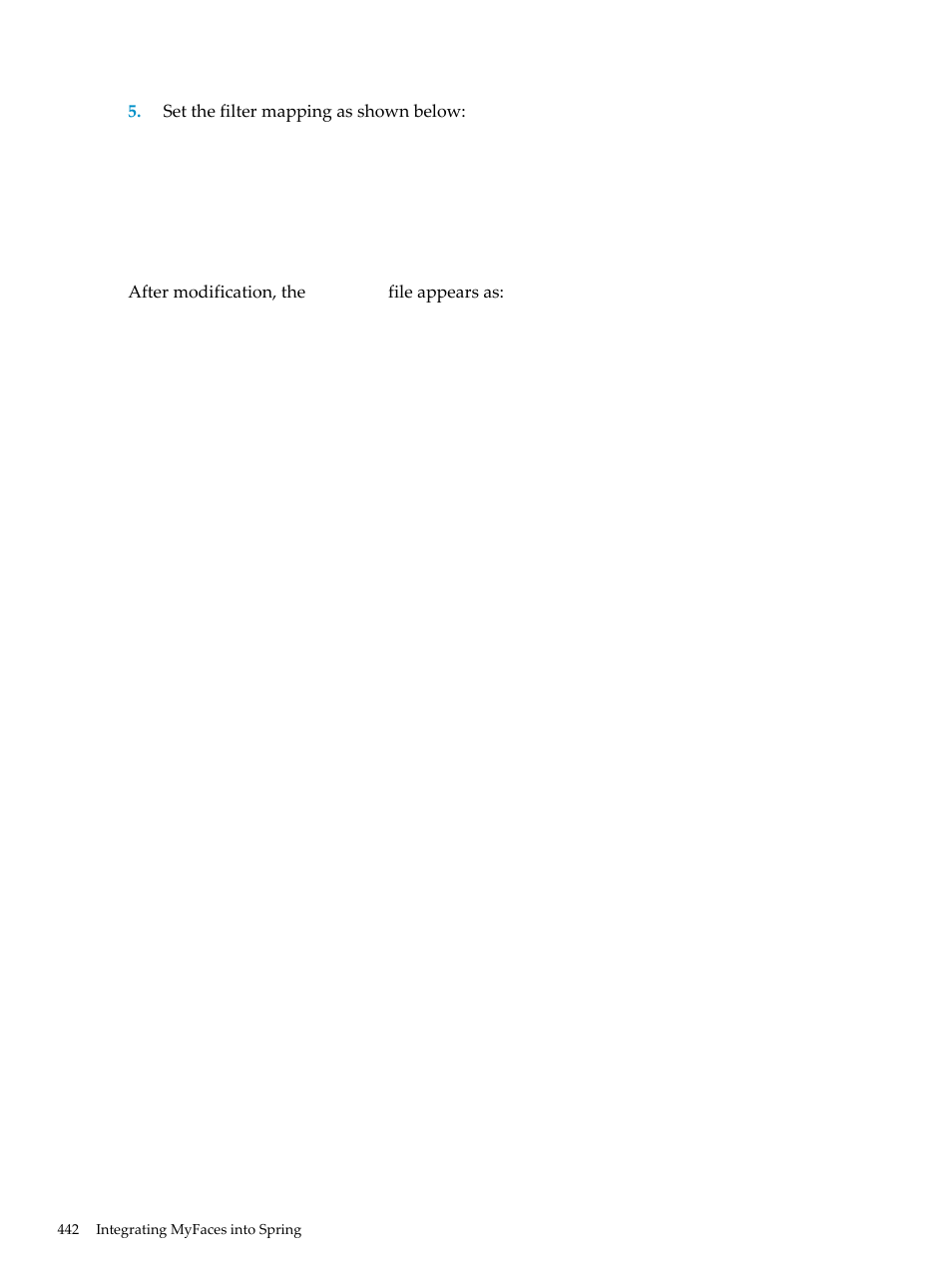 Set the filter mapping as shown below, After modification, the web.xml file appears as | HP Integrity NonStop H-Series User Manual | Page 442 / 492