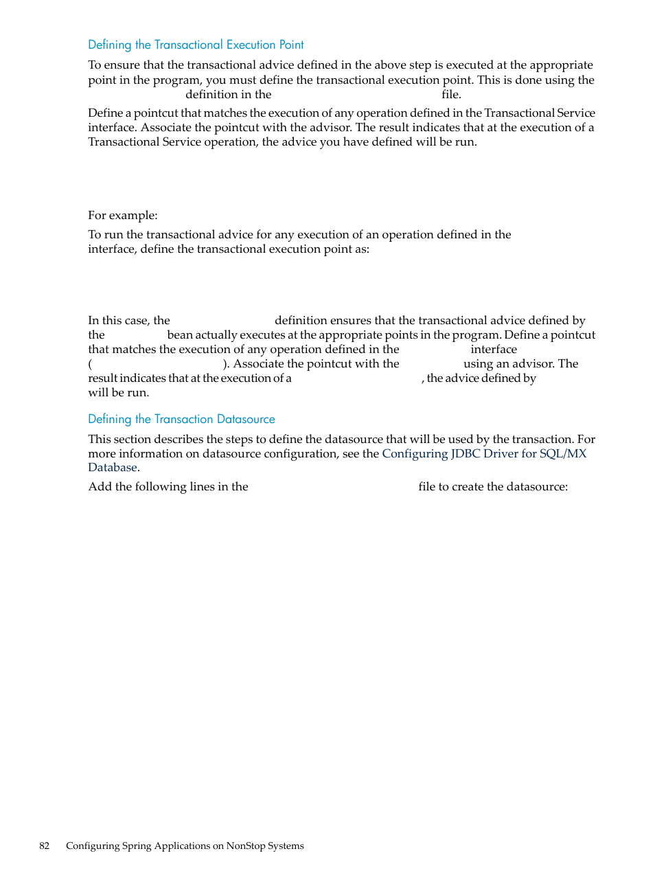 Defining the transactional execution point, Defining the transaction datasource | HP Integrity NonStop H-Series User Manual | Page 82 / 492