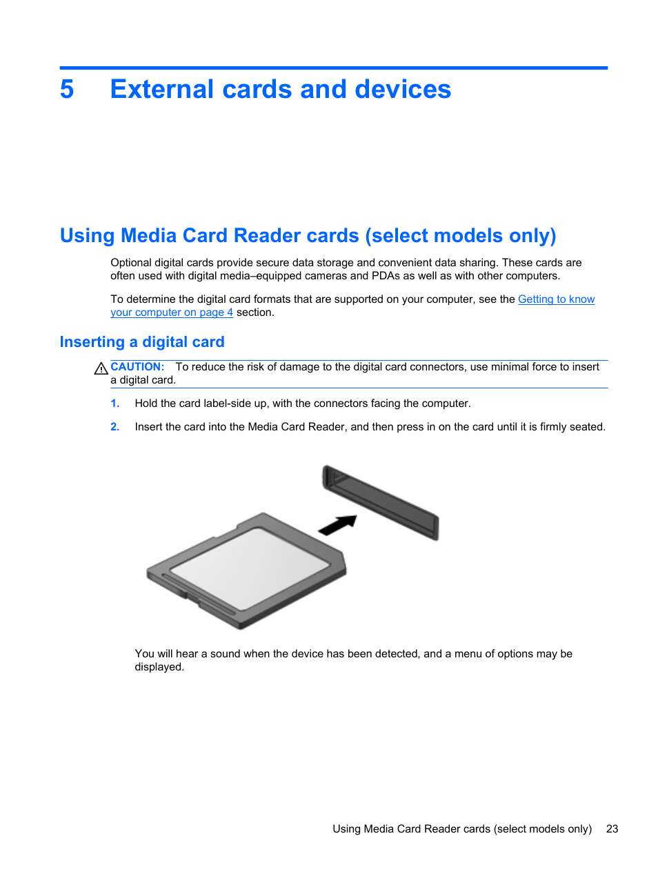 External cards and devices, Using media card reader cards (select models only), Inserting a digital card | 5 external cards and devices, 5external cards and devices | HP EliteBook Revolve 810 G2 Tablet User Manual | Page 31 / 73