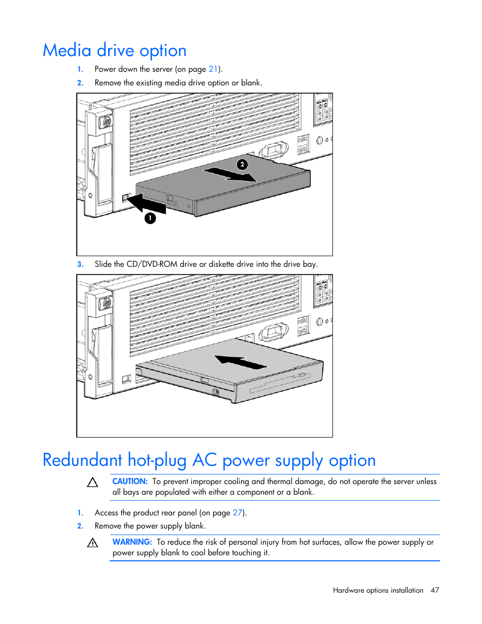 Media drive option, Redundant hot-plug ac power supply option | HP ProLiant DL385 G5 Server User Manual | Page 47 / 112