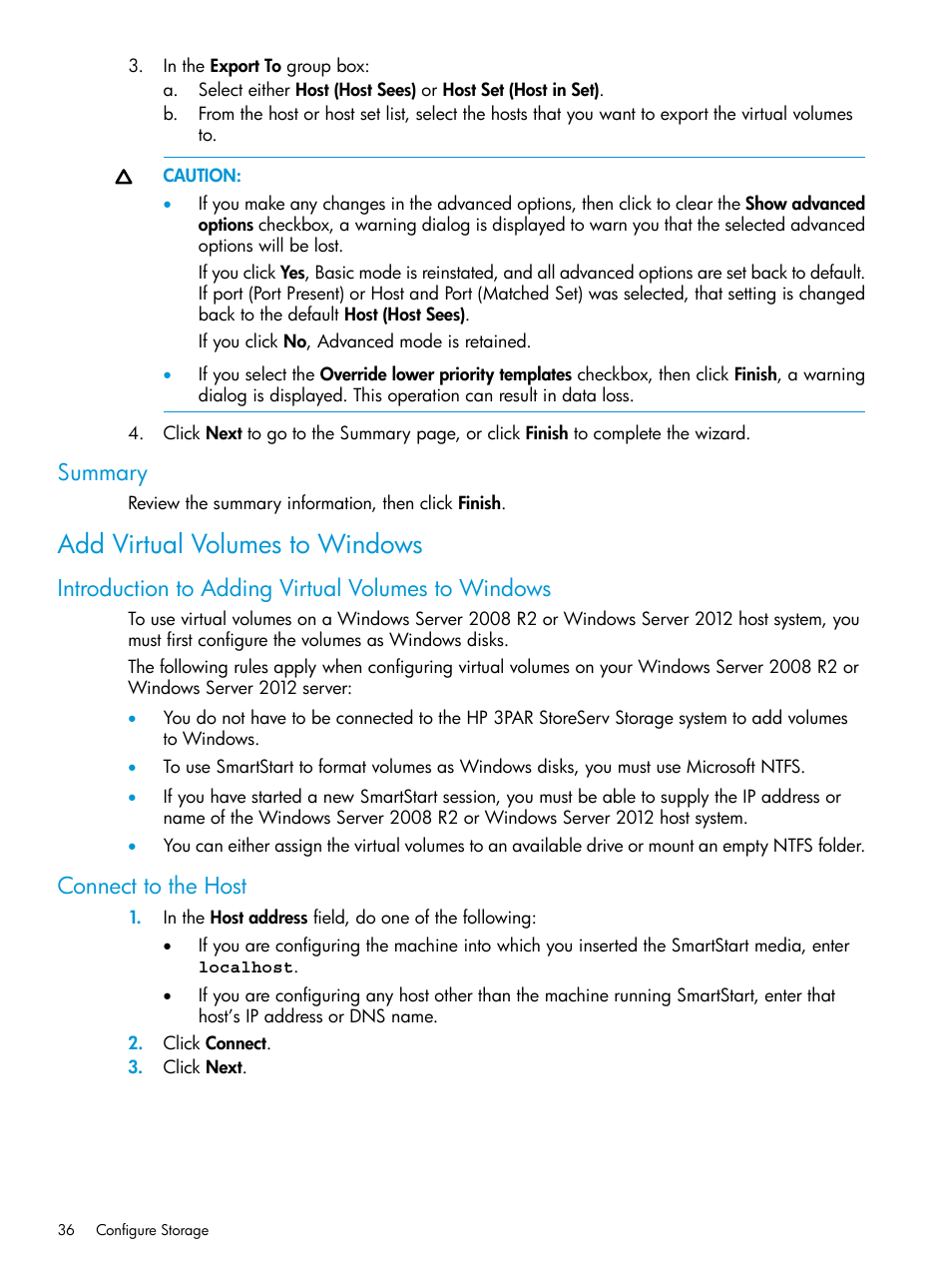 Summary, Add virtual volumes to windows, Introduction to adding virtual volumes to windows | Connect to the host | HP 3PAR InForm Operating System Software User Manual | Page 36 / 61