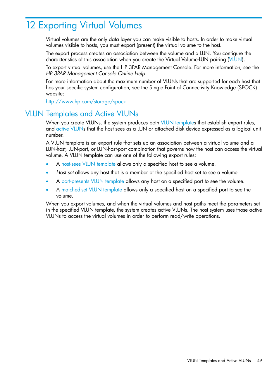 12 exporting virtual volumes, Vlun templates and active vluns | HP 3PAR InForm Operating System Software User Manual | Page 49 / 61