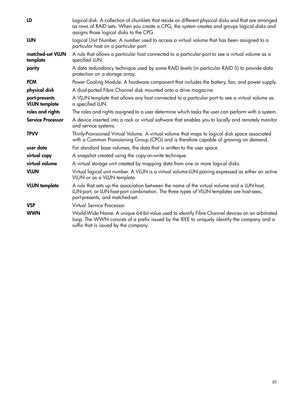 Service processor, Virtual volume, Physical disk | Tpvv, Virtual copy, Vlun, Vlun template, Port-presents vlun template, Matched-set vlun template | HP 3PAR InForm Operating System Software User Manual | Page 61 / 61