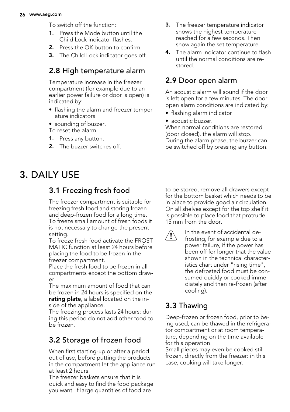 Daily use, 8 high temperature alarm, 9 door open alarm | 1 freezing fresh food, 2 storage of frozen food, 3 thawing | AEG A93108GNW0 User Manual | Page 26 / 76