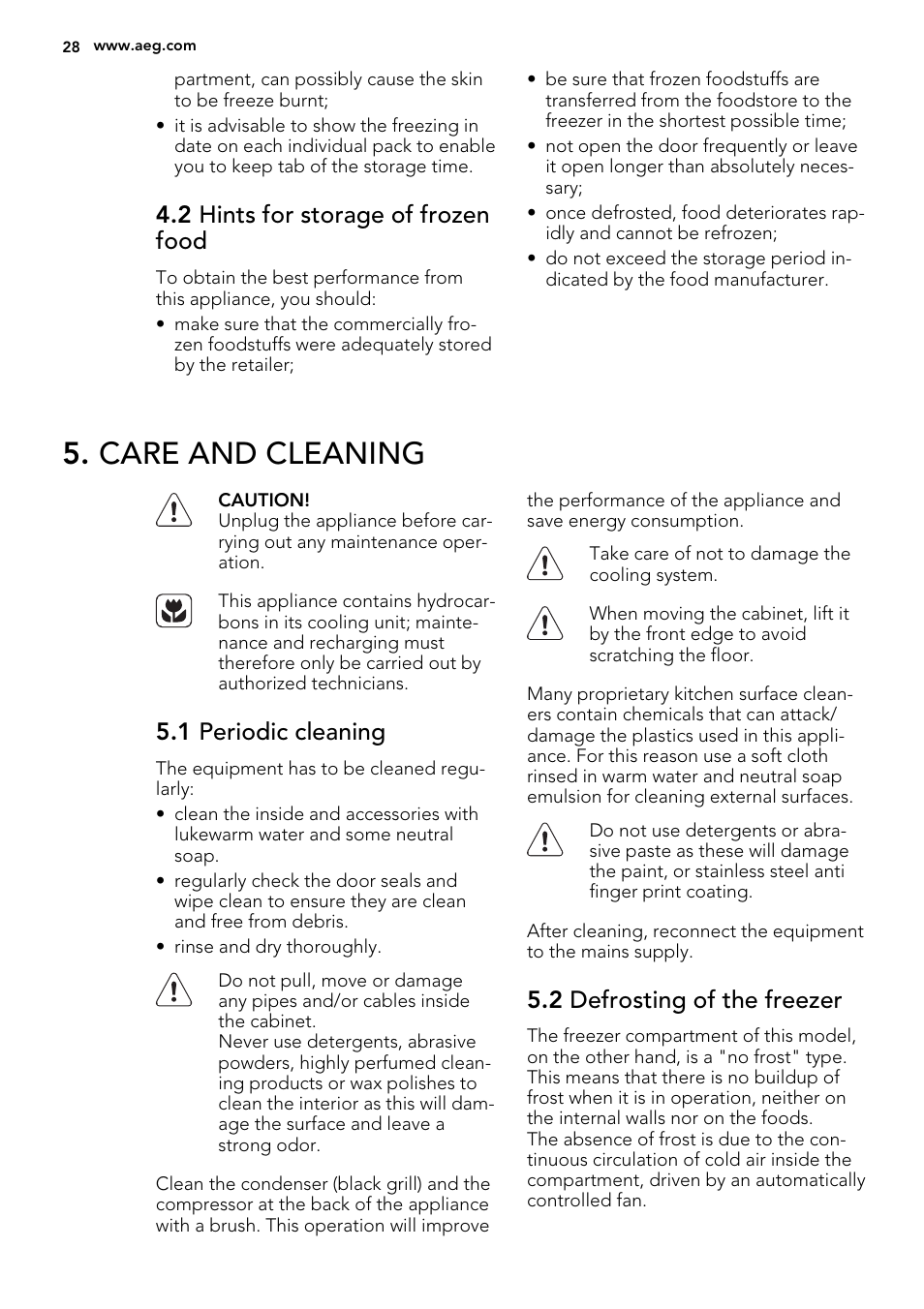 Care and cleaning, 2 hints for storage of frozen food, 1 periodic cleaning | 2 defrosting of the freezer | AEG A93108GNW0 User Manual | Page 28 / 76