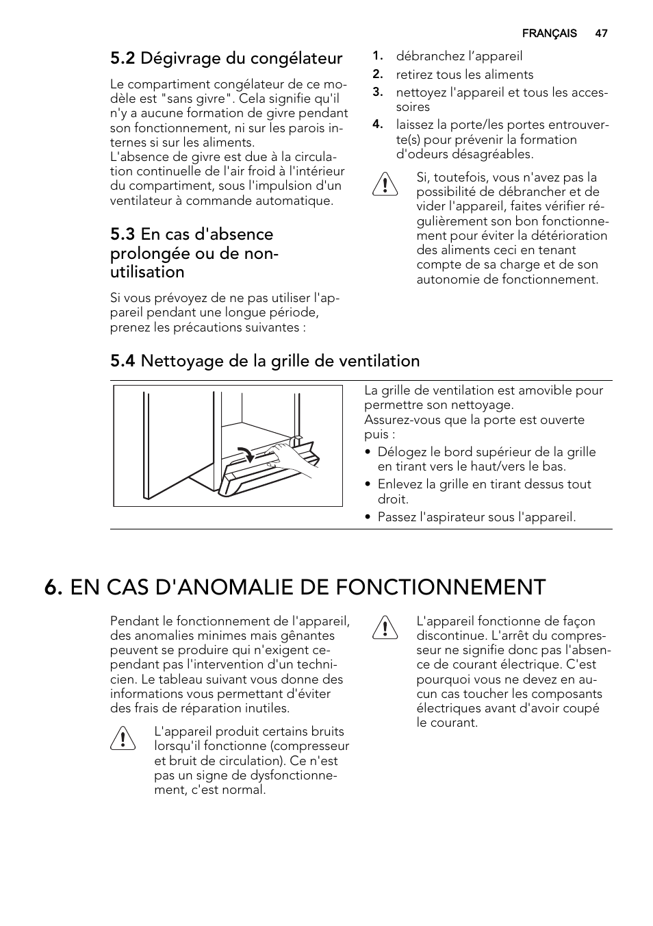 En cas d'anomalie de fonctionnement, 2 dégivrage du congélateur, 4 nettoyage de la grille de ventilation | AEG A93108GNW0 User Manual | Page 47 / 76