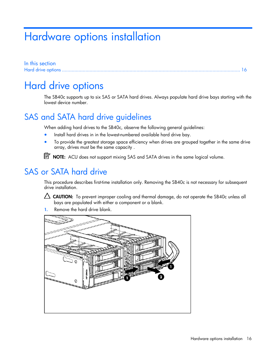 Hardware options installation, Hard drive options, Sas and sata hard drive guidelines | Sas or sata hard drive | HP SB40c-Storage-Blade User Manual | Page 16 / 42
